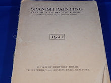 Load image into Gallery viewer, Book - 1921 - Spanish Painting - The Works of el Greco Velazquez, Murillo, Goya and Artists of the Present Day