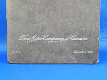 Load image into Gallery viewer, Book - 1947 - Repair Manual - By Ford Motor Company of Canada