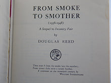Load image into Gallery viewer, Book - 1948- From Smoke to Smother (1938-1948) - By Douglas Reed
