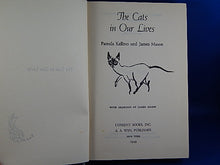 Load image into Gallery viewer, Book - 1949 - The Cats in Our Lives - By Pamela Kellino and James Mason