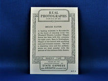 Load image into Gallery viewer, Real Photographs Collector Cards - 1939 - Series Two - #13 Meggie Eaton