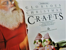Load image into Gallery viewer, Book - 1988 - Canadian Living "Glorious Christmas Crafts"