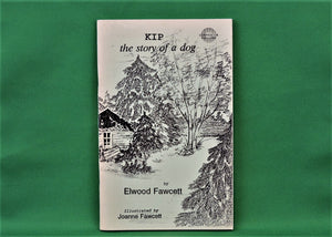 Children's Book - JAE - KIP: The Story of a Dog - by Elwood Fawcett - Signed