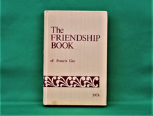 Charger l'image dans la galerie, Book - JAE - 1973 - The Friendship Book - of Francis Gay