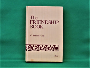 Book - JAE - 1973 - The Friendship Book - of Francis Gay