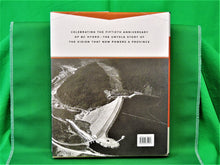 Load image into Gallery viewer, Book - JAE - 2010 - Voices of Two Rivers - by Meg Stanley for the BC Hydro Power Pioneers