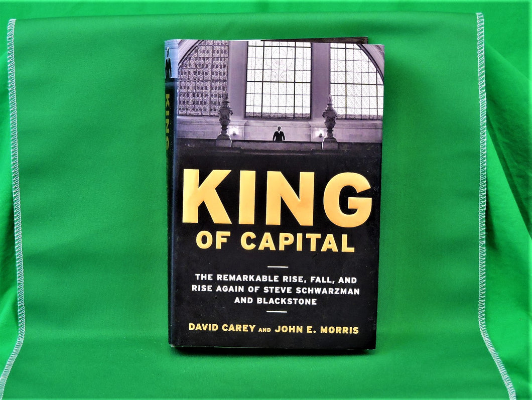 Book - JAE - 2010 - King of Capital - By David Carey and John E. Morris