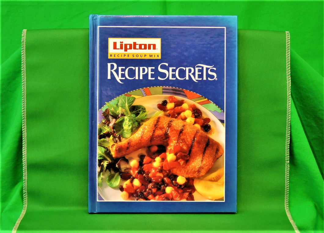 Cook Books - Assorted - JAE - 1995 - Lipton Recipe Soup Mix Recipe Secrets - By Thomas J. Lipton Co.