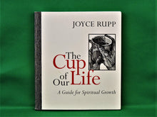 Load image into Gallery viewer, Book - JAE - 1997 - The Cup of our Life - by Joyce Rupp
