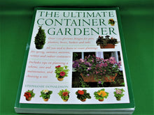 Load image into Gallery viewer, Book - Gardening - 2003 - The Ultimate Container Gardener by Stephanie Donaldson
