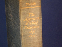 Load image into Gallery viewer, Book - 1973 - The American Fishing Schooners 1825-1935 - By Howard I. Chapelle
