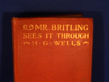 Load image into Gallery viewer, Book - 1916 - Mr. Britling Sees It Through - By H. G. Wells
