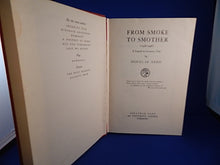 Load image into Gallery viewer, Book - 1948- From Smoke to Smother (1938-1948) - By Douglas Reed
