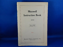 Load image into Gallery viewer, Book - 1918 - Maxwell Instruction Book - By Maxwell Motor Company, Inc.
