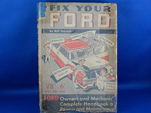 Load image into Gallery viewer, Book - 1955 - Fix Your Ford - By Bill Toboldt
