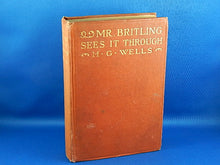 Load image into Gallery viewer, Book - 1916 - Mr. Britling Sees It Through - By H. G. Wells
