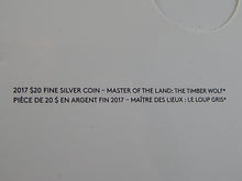 Load image into Gallery viewer, Currency - Silver Coin - $20 - 2017 - Royal Canadian Mint - Master of the Land the Timber Wolf
