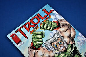 Image Comics - Troll Once a Hero - #1 - August 1994