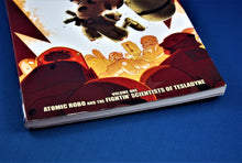 Load image into Gallery viewer, Red 5 Comics - Atomic Robo and the Fightin' Scientists of Tesladyne- Volume 1 - December 2009
