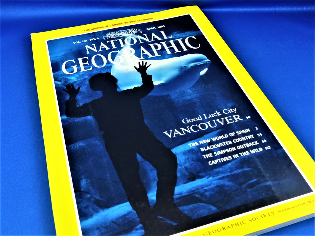 Magazine - National Geographic - Vol. 181, No. 4 - April 1992