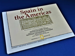 Magazine - National Geographic - Map - Spain in the Americas - February 1992