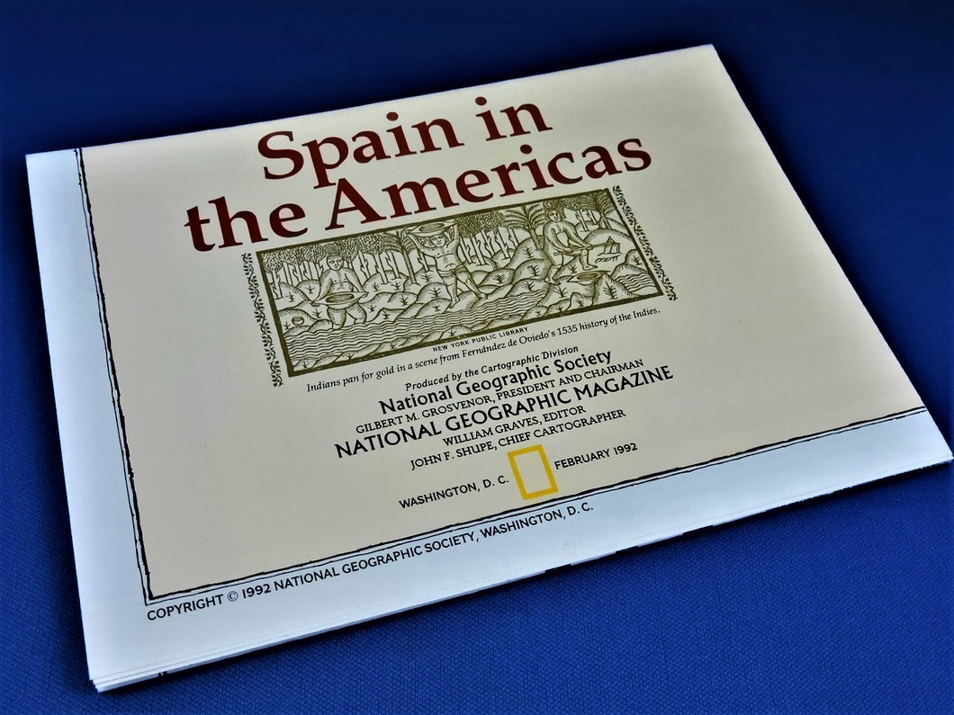 Magazine - National Geographic - Map - Spain in the Americas - February 1992