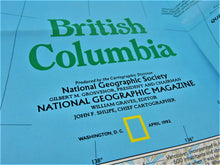 Charger l&#39;image dans la galerie, Magazine - National Geographic - Map - The Making of Canada - British Columbia - April 1992
