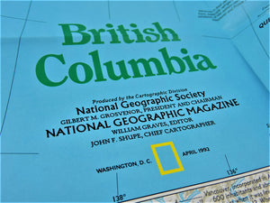 Magazine - National Geographic - Map - The Making of Canada - British Columbia - April 1992