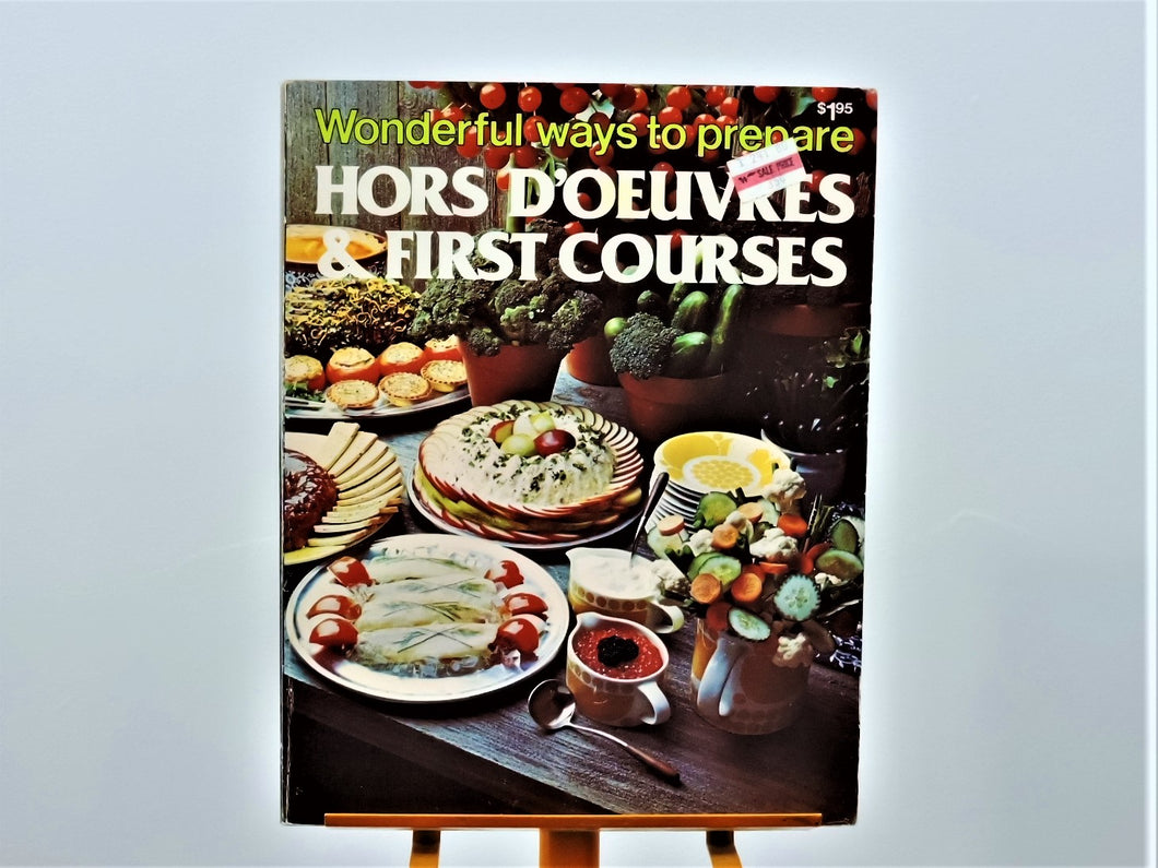 Cook Books - Assorted - 1978 - Hors D'oeuvres & First Courses - By Jo Ann Shirley