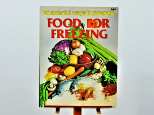 Cook Books - Assorted - 1979 - Food For Freezing - By Jo Ann Shirley