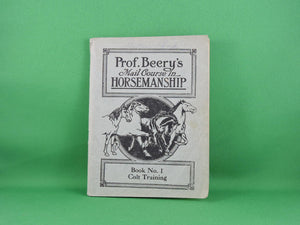 Book - 1908 - Prof. Beery's Mail Course in Horsemanship - Collection of 8 Books