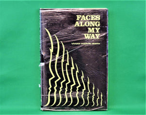 Book - JAE - 1974 - Faces Along the Way  - By Vivian Martin Smith
