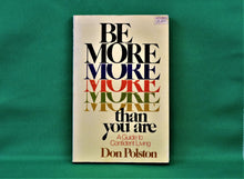 Charger l&#39;image dans la galerie, Book - JAE - 1977 - Be More Than You Are - By Don Polston
