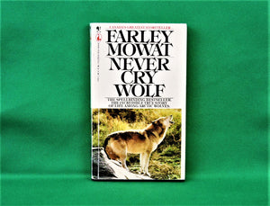 Book - JAE - 1973 - Never Cry Wolf - By Farley Mowat