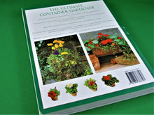 Charger l&#39;image dans la galerie, Book - Gardening - 2003 - The Ultimate Container Gardener by Stephanie Donaldson
