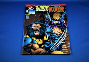 C - Top Cow Comics - Ballistic Wolverine - #1 - February 1997